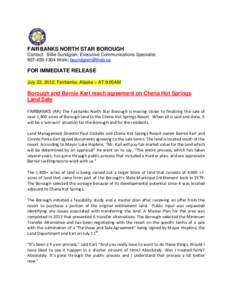 FAIRBANKS NORTH STAR BOROUGH Contact: Billie Sundgren, Executive Communications Specialist[removed]Work; [removed] FOR IMMEDIATE RELEASE July 23, 2012, Fairbanks, Alaska – AT 9:00AM