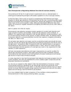 How Pennsylvania is Regulating Methane from the Oil and Gas Industry Pennsylvania set the bar for tough emission requirements and is a national leader in creating and implementing stringent enforceable regulations on the