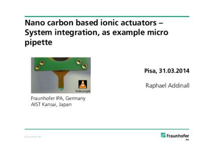 Carbon nanotube ionic actuators_System integration, as example micro pipette
