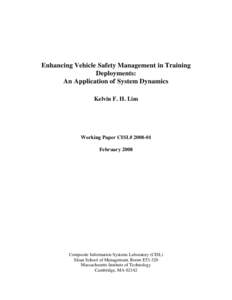 Enhancing Vehicle Safety Management in Training Deployments: An Application of System Dynamics Kelvin F. H. Lim  Working Paper CISL# 