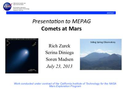 Mars Reconnaissance Orbiter / Mars exploration / Exploration of Mars / Comet / HiRISE / Opportunity rover / Mars / Spaceflight / Spacecraft / Space technology