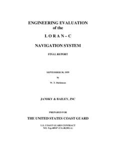 ENGINEERING EVALUATION of the LORAN–C NAVIGATION SYSTEM FINAL REPORT