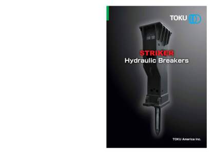 NEW!  STRIKER HYDRAULIC BREAKERS           AMERICA, INC. 