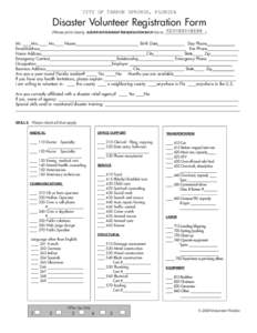 CITY OF TARPON SPRINGS, FLORIDA  Disaster Volunteer Registration Formxxxxxxxxxxxxxxxxxxxxxx (Please print clearly. submit