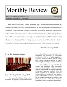 Monthly Review The Federal Public Defender for the District of Puerto Rico’s Newsletter January 2012