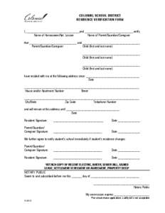 COLONIAL SCHOOL DISTRICT RESIDENCE VERIFICATION FORM I, ____________________________________and _________________________________verify Name of Homeowner/Apt. Lessee Name of Parent/Guardian/Caregiver that _______________