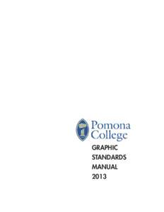 GRAPHIC STANDARDS MANUAL 2013  Graphic Identity Program