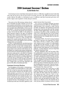 LIEUTENANT GOVERNORS[removed]Lieutenant Governors’ Elections By Julia Nienaber Hurst Lieutenant governors lead today and prepare for tomorrow. Most have significant state leadership roles and all are first in line of suc