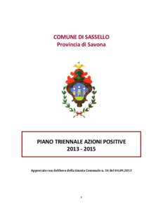 COMUNE DI SASSELLO Provincia di Savona PIANO TRIENNALE AZIONI POSITIVE[removed]