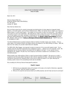 COALITION TO PROTECT DETROIT HEALTH CARE March 30, 2010  Attorney General Mike Cox