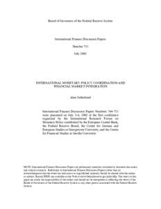 Board of Governors of the Federal Reserve System  International Finance Discussion Papers Number 751 July 2002