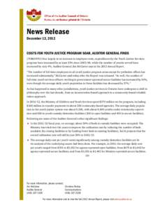 2012 NEWS RELEASE: COSTS FOR YOUTH JUSTICE PROGRAM SOAR, AUDITOR GENERAL FINDS