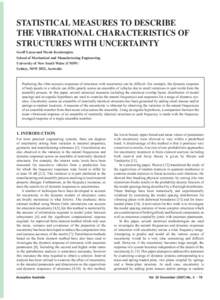 STATISTICAL MEASURES TO DESCRIBE THE VIBRATIONAL CHARACTERISTICS OF STRUCTURES WITH UNCERTAINTY Geoff Lucas and Nicole Kessissoglou School of Mechanical and Manufacturing Engineering University of New South Wales (UNSW)