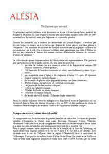 Un fantastique arsenal Un abondant matériel militaire a été découvert sur le site d’Alise-Sainte-Reine pendant les fouilles de Napoléon III. Les fouilles beaucoup plus ponctuelles réalisées entre 1991 et 1997