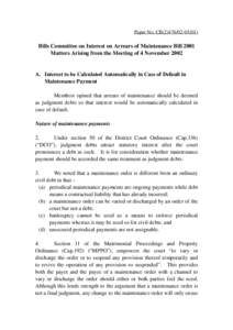 Paper No. CB[removed])  Bills Committee on Interest on Arrears of Maintenance Bill 2001 Matters Arising from the Meeting of 4 November[removed]A. Interest to be Calculated Automatically in Case of Default in