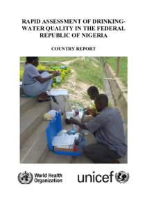 RAPID ASSESSMENT OF DRINKINGWATER QUALITY IN THE FEDERAL REPUBLIC OF NIGERIA COUNTRY REPORT ii