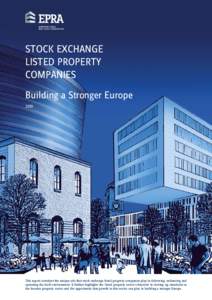 STOCK EXCHANGE LISTED PROPERTY COMPANIES Building a Stronger Europe 2013