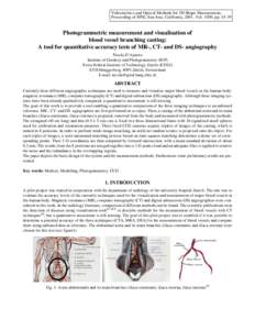 Videometrics and Optical Methods for 3D Shape Measurement, Proceeding of SPIE, San Jose, California, 2001, Vol. 4309, pp[removed]Photogrammetric measurement and visualisation of blood vessel branching casting: A tool for 