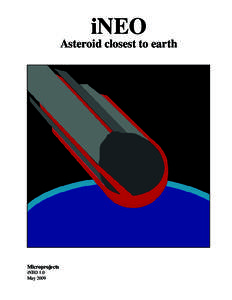 Astrodynamics / Spaceflight / Earth orbits / Celestial mechanics / Geocentric orbit / Orbit / Near-Earth object / Moon / Asteroid / Space / Astronomy / Planetary science