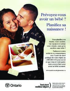 Prévoyez-vous avoir un bébé ? Planifiez sa naissance ! Vous planifiez vos études, votre carrière,