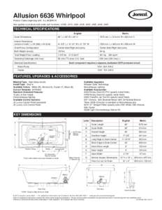 Allusion 6636 Whirlpool Product Codes beginning with: ALL6636WCR Also applies to products sold under part numbers: ED85, JA15, JA20, JA25, JA30, JA35, JA40, JA45 TECHNICAL SPECIFICATIONS English