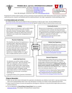 PREMED (M.D. and D.O.) INFORMATION SUMMARY  Preprofessional Advisors: John Nilsson ([removed])  Mayumi Kasai ([removed])  Anna Chuaqui ([removed])   General Email: (ppa@