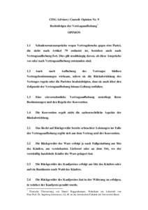 CISG Advisory Council: Opinion Nr. 9 Rechtsfolgen der Vertragsaufhebung * OPINION 1.1 die