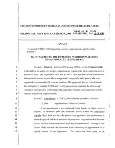 FIFTEENTH NORTHERN MARIANAS COMMONWEALTH LEGISLATURE PUBLIC LAW NO[removed]SECOND DAY, FIRST REGULAR SESSION, 2006 SENATE BILL NO[removed], SD1  AN ACT