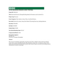 WATER RESOURCES RESEARCH GRANT PROPOSAL Project ID: 2002AL1B Title: Watershed Protection Through Building Material Substitution and Controlled Use Project Type: Research Focus Categories: Water Quality, Surface Water, No