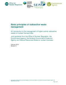 Title of publication  Basic principles of radioactive waste management An introduction to the management of higher activity radioactive waste on nuclear licensed sites
