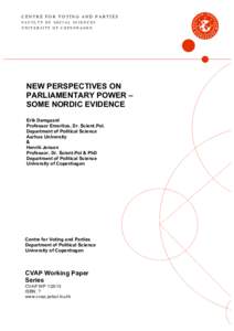 CENTRE FOR VOTING AND PARTIES FACULTY OF SOCIAL SCIENCES UNIVERSITY OF COPENHAGEN NEW PERSPECTIVES ON PARLIAMENTARY POWER –