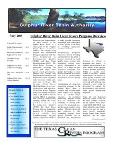 Sulphur River Basin Authority Sulphur River Basin Clean Rivers Program Overview May 2003 Inside this issue: Public Outreach and