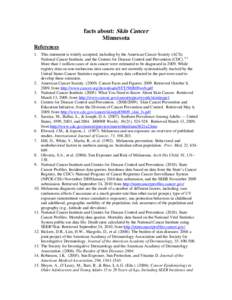 Melanoma / Carcinogenesis / Skin cancer / Epidemiology of cancer / Cancer / Sunburn / Skin Cancer Foundation / Actinic keratosis / Medicine / Oncology / Health