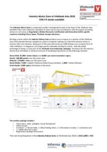 Industry Advice Zone at Vitafoods Asia 2018 ONLY 8 stands available The Industry Advice Zone is a dedicated pavilion strategically located in the heart of the Vitafoods Asia exhibition floor and created for attendees to 