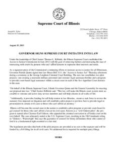 Supreme Court of Illinois 222 North LaSalle Street, 13th Floor Chicago, Illinois[removed]Telephone[removed]Mobile[removed]Fax[removed]