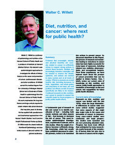 Nutrition / Food science / Self-care / Healthy diet / Cancer / Harvard School of Public Health / Human nutrition / Obesity / Public health / Health / Medicine / Health sciences