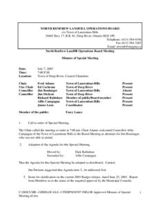 NORTH RENFREW LANDFILL OPERATIONS BOARD c/o Town of Laurentian Hills[removed]Hwy 17, R.R. #1, Deep River, Ontario KOJ 1P0 Telephone: ([removed]Fax[removed]Email: [removed]