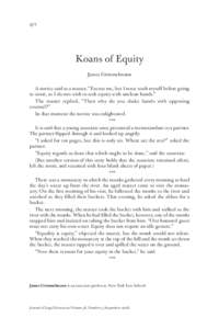 472  Koans of Equity James Grimmelmann A novice said to a master, “Excuse me, but I must wash myself before going to court, as I do not wish to seek equity with unclean hands.”