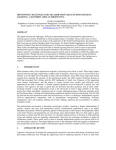 IDENTIFYING CHALLENGES AND COLLABORATION AREAS IN HUMANITARIAN LOGISTICS: A SOUTHERN AFRICAN PERSPECTIVE. CHARLES MBOHWA Department of Quality and Operations Management, University of Johannesburg, Auckland Park Bunting 