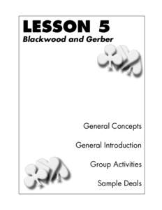 LESSON 5  Blackwood and Gerber General Concepts General Introduction