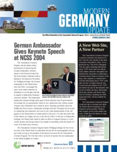 MODERN  GERMANY UPDATE  The Official Newsletter of the Transatlantic Outreach Program. Editors: James Bryan and Wood Powell