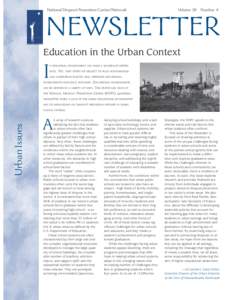 National Dropout Prevention Center/Network	  Volume 20 Number 4 NEWSLETTER Education in the Urban Context