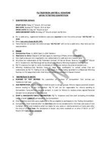 FIJI TELEVISION LIMITED & VODAFONE JAPAN 7S TEXTING COMPETITION 1. COMPETITION DETAILS: START DATE: Friday 21st March, 2014 at 9am END DATE: Sunday 23rd March, 2014 at 9pm DRAW DATE: Monday 24th March at 2pm