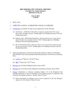 DES MOINES CITY COUNCIL MEETING City Hall, City Council Chambers 400 Robert D. Ray Dr. June 25, 2014 4:30 PM