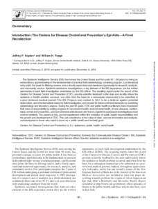 Public health / Medicine / Epidemic Intelligence Service / United States Department of Health and Human Services / William Foege / Epidemic / Ali S. Khan / Epidemiology / Health / Centers for Disease Control and Prevention