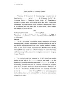 M.P. Biotechnology Council  MEMORNDUM OF UNDERSTANDING This deed of Memorandum Of Understanding is executed here at Bhopal on thisday of2010 between the M.P. BioTechnology Council, a Register