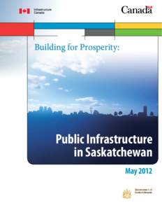 Provinces and territories of Canada / Infrastructure / Blackstrap Provincial Park / Canada / Saskatchewan Arts Board / Eric Cline / Saskatchewan / Infrastructure Canada / Saskatoon