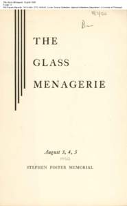 The Glass Menagerie, August 1950 Folder 14 Pitt Players Records, [removed], CTC[removed], Curtis Theatre Collection, Special Collections Department, University of Pittsburgh The Glass Menagerie, August 1950 Folder 14