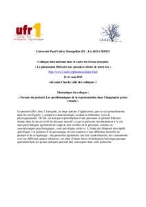 Université Paul-Valéry Montpellier III – EA 4424 CRISES Colloque international dans le cadre du réseau européen « Le phénomène littéraire aux premiers siècles de notre ère » http://www2.units.it/phantasia/in