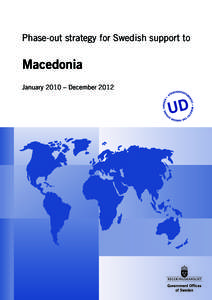 United Nations / European Union / Federalism / Republic of Macedonia / Aid effectiveness / Interreg / Republic of Macedonia–United States relations / Macedonia naming dispute / Development / International development / Europe